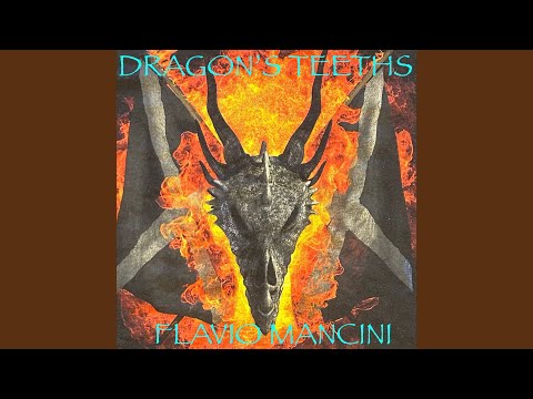 DRAGON'S TEETHS
