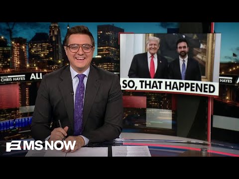 ‘Truly improbable and hilarious:’ Hayes reacts to Mamdani-Trump meeting