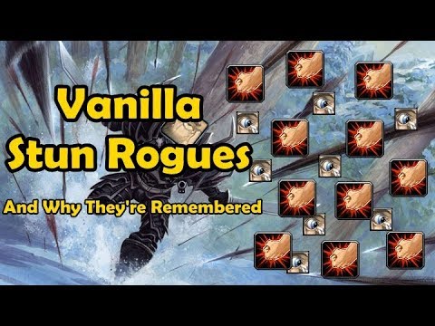 Vanilla Stun Rogues And Why They're Remembered - WCmini Facts