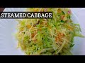 HOW TO COOK STEAMED CABBAGE WITHOUT SPICES// CABBAGE RECIPES // FRIED CABBAGE// HOW TO COOK CABBAGE