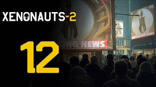 Империя вечных 👽 Прохождение Xenonauts 2 #12