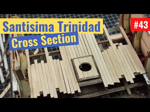Santisima Trinidad cross section -part 43 | Model ship Building