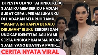 Download lagu DIPESTA ULANG TAHUNKU SUAMI MENCERAIKANKU -IBUKU LANGSUNG BONGKAR IDENTITAS ASLIKU HINGGA SUAMI SYOK mp3