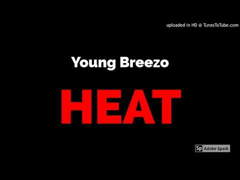 Young Breezo "HEAT" Prod. Cxdy