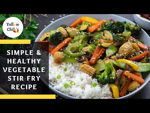 Healthy Vegetable Stir Fry Recipe