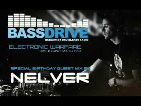BASSDRIVE RADIO (USA) - SPECIAL BIRTHDAY GUEST MIXED BY NELVER @ "ELECTRONIC WARFARE"