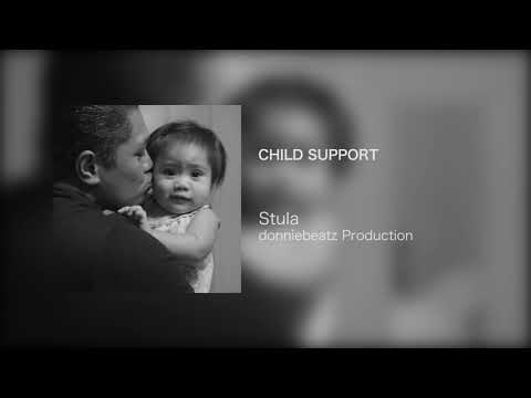Stula - CHILD SUPPORT ft. DonnieBeatz (Audio)