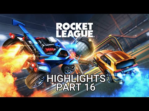 Rocket League Highlights Pt 16