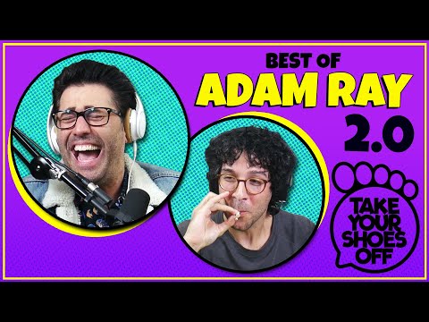 Best of Adam Ray 2.0 (THE WEED EPISODE) on Take Your Shoes Off