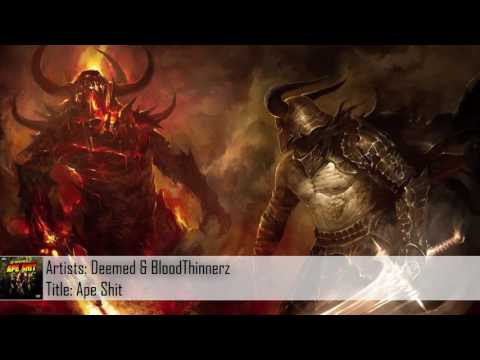 [Dubstep] Deemed & BloodThinnerz - Ape Shit