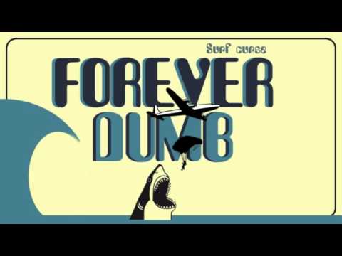 Forever Dumb - Surf curse