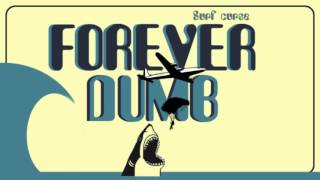 Forever Dumb - Surf curse