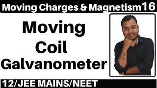 Moving Charges n Magnetism 16: Moving Coil Galvanometer - Radial Field, Current n Voltage Senstivity