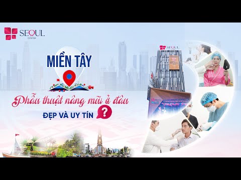 Miền Tây Những Địa Điểm Nâng Mũi Uy Tín Đẹp Tự Nhiên