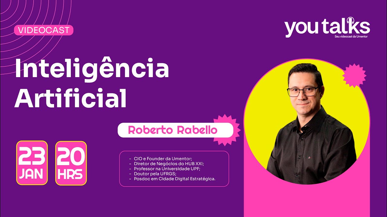 Inteligência Artificial - YouTalks #15 - Roberto Rabello - CTO Umentor