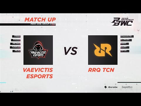 PBWC 2019 R1-1 Vaevictis eSports VS RRQ TCN (Group A)