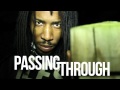 Count Bass D "Passing Through" [Official Video]