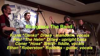 Bluegrass The Band 2-17-18 &quot;Drove Ol&#39; Dixie Down&quot; Joe Val - Framingham, MA