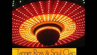 Tanner Ross & Soul Clap - The Shady Shades