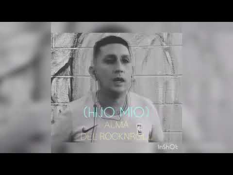 Alma del RocknRoll//Hijo Mio