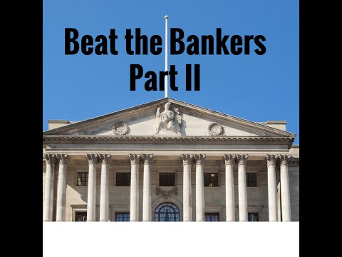 Beat the Bankers II