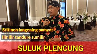 Download lagu SULUK PLENCUNG Sl 6 Sritinon langening pamyat JACK... mp3
