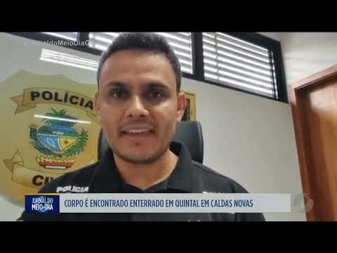 Corpo de homem é encontrado enterrado em quintal em Caldas Novas