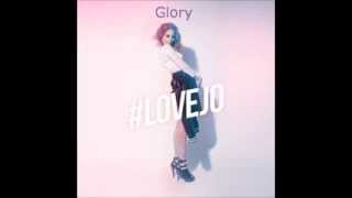 JoJo - Glory | #LoveJo