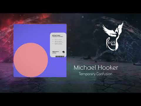 Premiere: Michael Hooker - Temporary Confusion [Nightcolours]