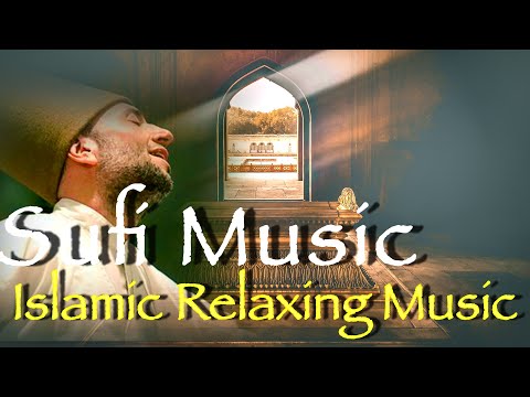 Sufi Meditation MusicﷺSufi MusicﷺAllah HuﷺSufismﷺIslamic Background SoundﷺIslamic Background Music