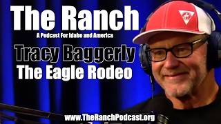 #1,001 The Eagle Rodeo with Tracy Baggerly