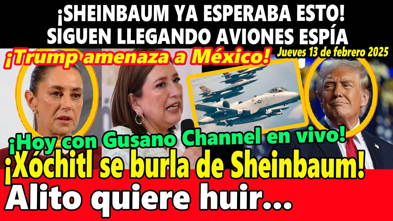 ¡Sheinbaum ya lo esperaba! Siguen llegando aviones espía ¡Trump sigue amenazando!