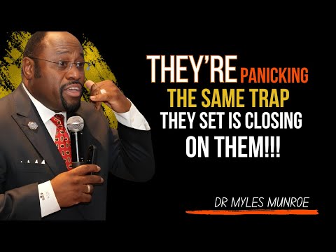 Dr. MYLES MUNROE | They’re Panicking — The Same Trap They Set Is Closing on Them! | #DivineJustice