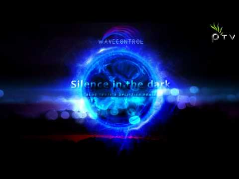 Wavecontrol - Silence In The Dark (Blue Tente's Uplifting Remix)