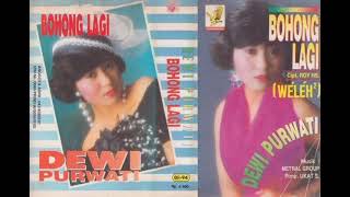 Download lagu Dewi Purwati - Bohong Lagi (Weleh2)    Composer - Roy HS. (1993) mp3