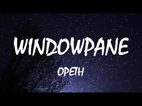 Opeth - Windowpane (LYRICS. Español/English)
