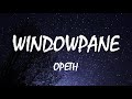 Opeth - Windowpane (LYRICS. Español/English)