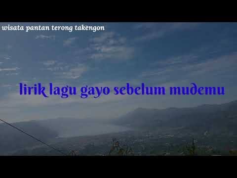 lirik lagu gayo sebelum mudemu
