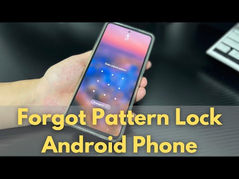I Forgot My Pattern Lock On My Android Phone. How to Unlock Forgotten Pattern Lock?