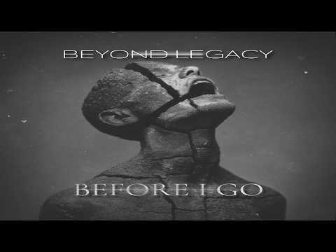 BEYOND LEGACY - Before I GO (formerly NERIJUS)