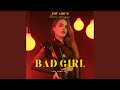 Bad Girl