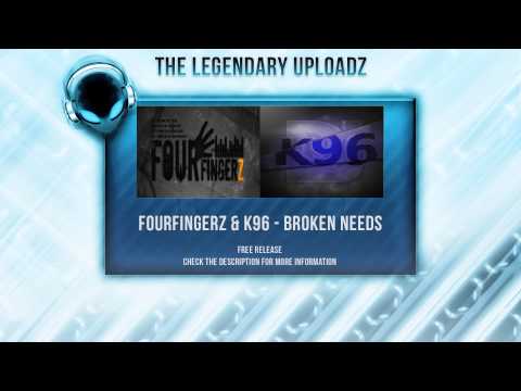 Fourfingerz & K96 - Broken Needs [FULL HQ + HD FREE RELEASE]