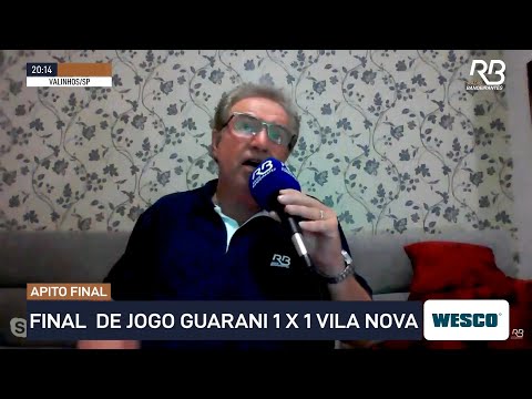 Comentário Final Valdemir Gomes Guarani 1 X 1 Vila Nova - 07/10/2023 - Os Donos da Bola