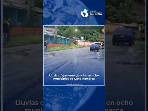 Lluvias dejan emergencias en ocho municipios de Cundinamarca