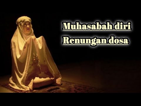 MUHASABAH diri merenungkan dosa || enak di dengar sebelum tidur pasti akan menangis