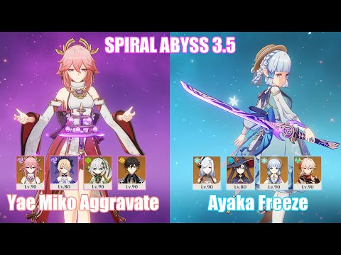 C0 Yae Miko Aggravate & C0 Ayaka Freeze | Spiral Abyss 3.5 | Genshin Impact