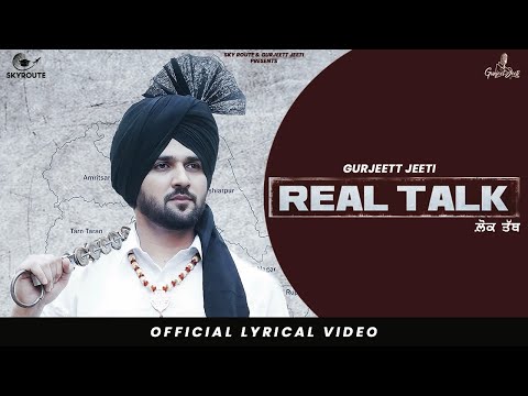Real Talk (Full Video) | Gurjeet Jeeti | Lok Tath | Latest Punjabi Song 2023 | New Punjabi Song 2023