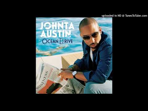Johnta Austin - The One That Got Away