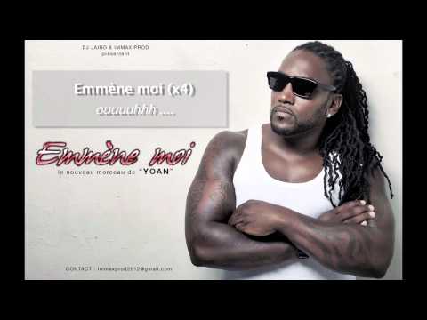 YOAN - EMMÈNE MOI - OFFICIEL