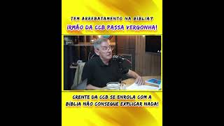 CRENTE DA CCB PASSA VERGONHA, NÃO CONSEGUE PROVAR O ARREBATAMENTO. #afiliadomercadolivre2026